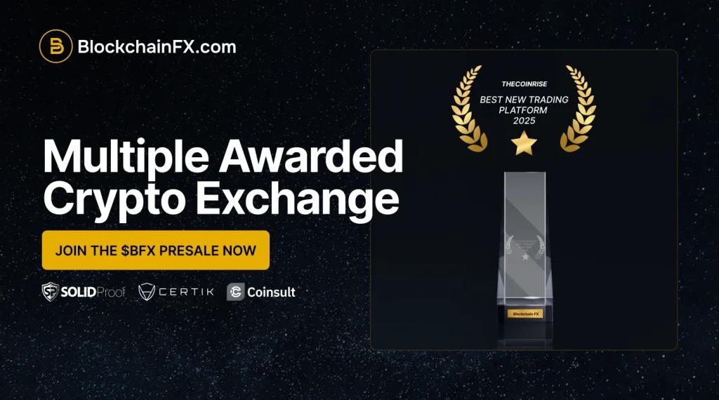 2025年值得投资的7种顶级加密货币：关注今日的BlockchainFX预售火热进行